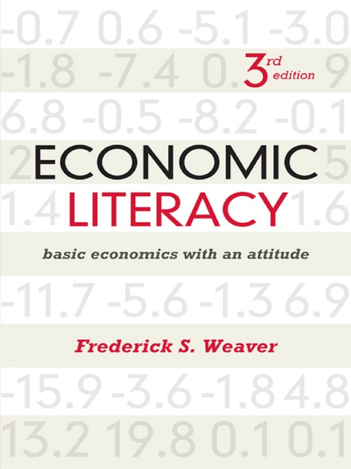 Title details for Economic Literacy by Frederick S. Weaver - Available